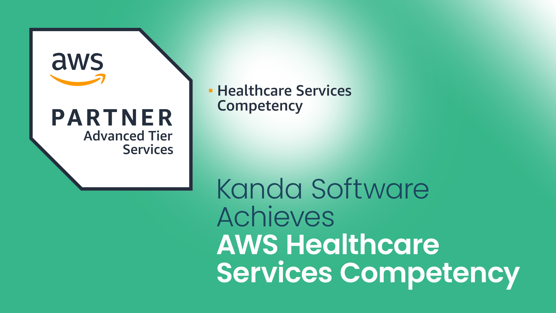Kanda Software Achieves AWS Healthcare Services Competency